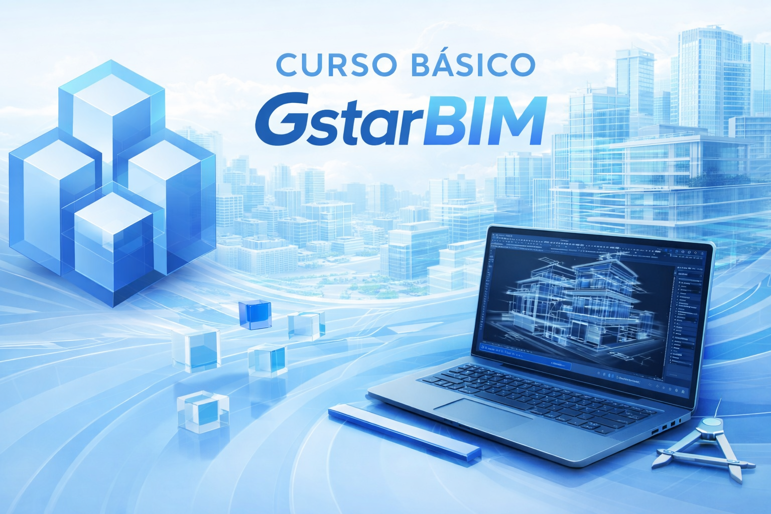 INTRODUCCION MODELADO BIM – GSTARBIM / ENTORNO 3D
