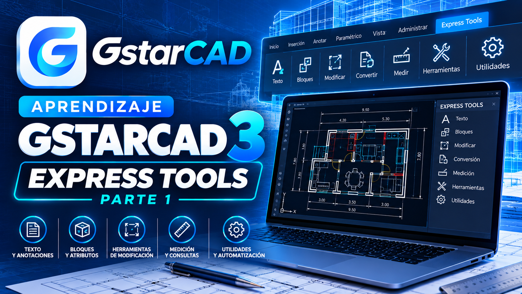 APRENDIZAJE GSTARCAD 3 – EXPRESS TOOLS / PARTE 1